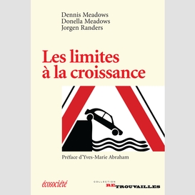 Les limites à la croissance (dans un monde fini)