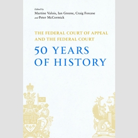 The federal court of appeal and the federal court