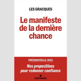 Le manifeste de la dernière chance