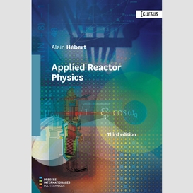 Applied reactor physics - third edition