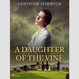 A daughter of the vine
