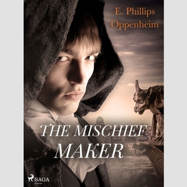 The mischief-maker