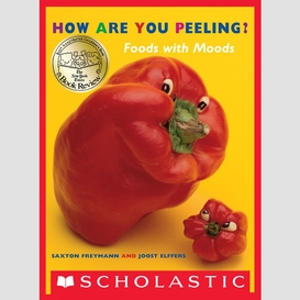 How are you peeling? (scholastic bookshelf)