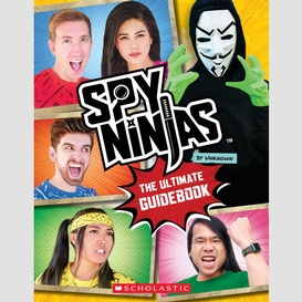 Spy ninjas: the ultimate official guidebook