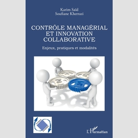 Contrôle managérial et innovation collaborative