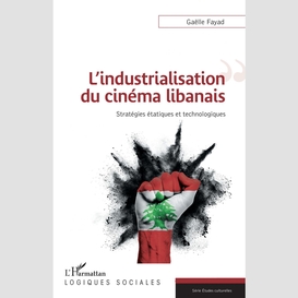 L'industrialisation du cinéma libanais