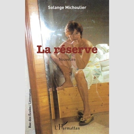 La réserve