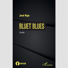 Bluet blues