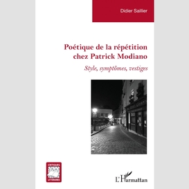 Poétique de la répétition chez patrick modiano