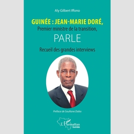 Guinée : jean-marie doré, premier ministre de la transition, parle