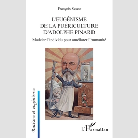 L'eugénisme de la puériculture d'adolphe pinard