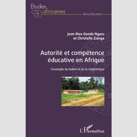 Autorité et compétence éducative en afrique