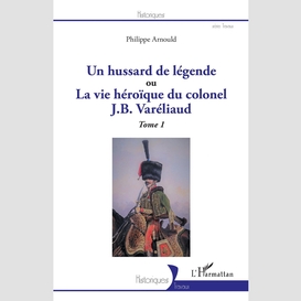 Un hussard de légende