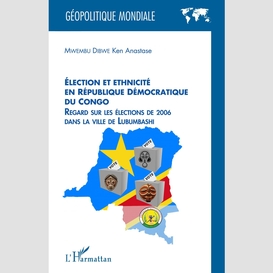 Élection et ethnicité en république démocratique du congo