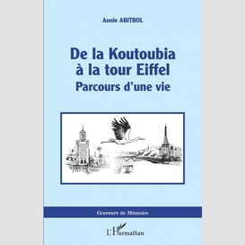 De la koutoubia à la tour eiffel