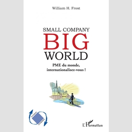 Small company big world