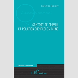 Contrat de travail et relation d'emploi en chine