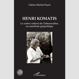 Henri komatis