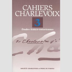 Cahiers charlevoix 3