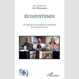 Ecosystemix