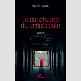 Le sanctuaire du crépuscule