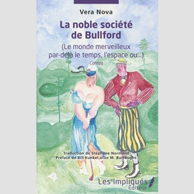 La noble société de bullford