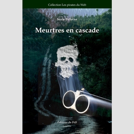 Meurtres en cascade