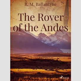 The rover of the andes