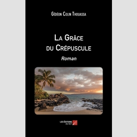 La grâce du crépuscule