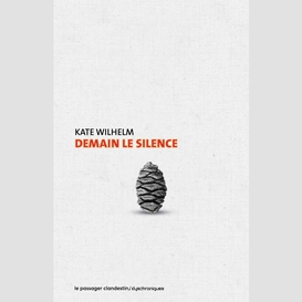 Demain, le silence