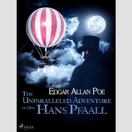 The unparalleled adventure of one hans pfaall
