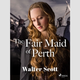 The fair maid of perth