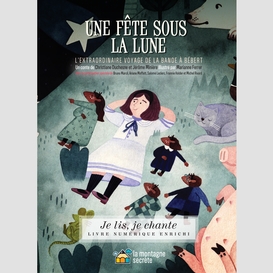 Une fête sous la lune (contenu enrichi)