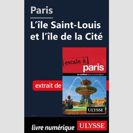 Paris - l'île saint-louis et l'île de la cité