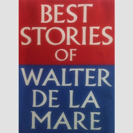 Best stories of walter de la mare