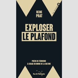 Exploser le plafond