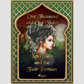 Noureddin and the fair persian