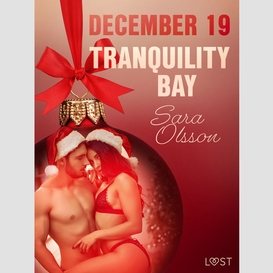 December 19: tranquility bay – an erotic christmas calendar
