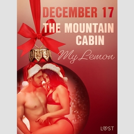 December 17: the mountain cabin – an erotic christmas calendar