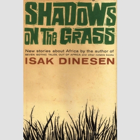 Shadows on the grass