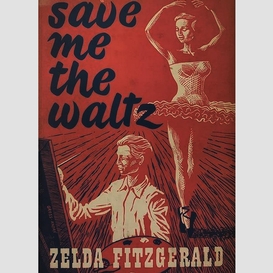 Save me the waltz