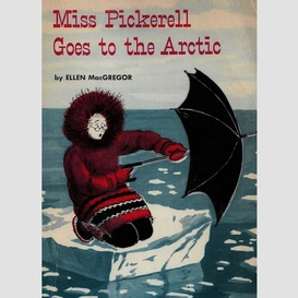 Miss pickerell goes to the arctic
