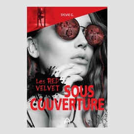 Les red velvet: sous couverture