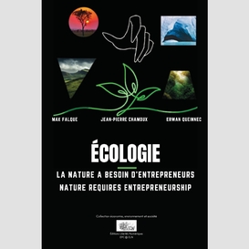 Écologie, la nature a besoin d'entrepreneurs