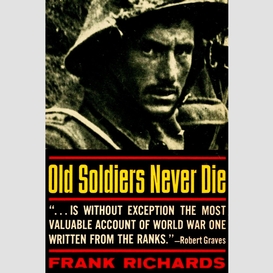 Old soldiers never die