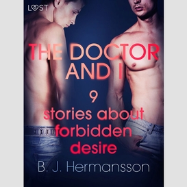 The doctor and i - 9 stories about forbidden desire