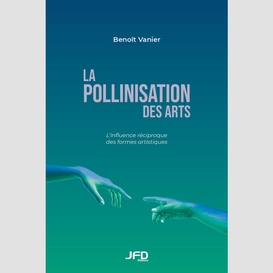 La pollinisation des arts