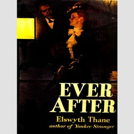 Ever after