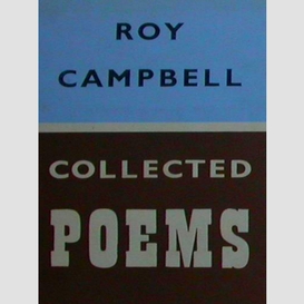The collected poems of roy campbell