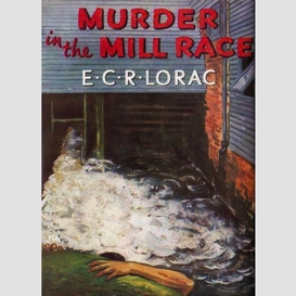 Murder in the mill race